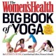 The Women's Health Big Book of Yoga (Paperback) by Kathryn Budig
